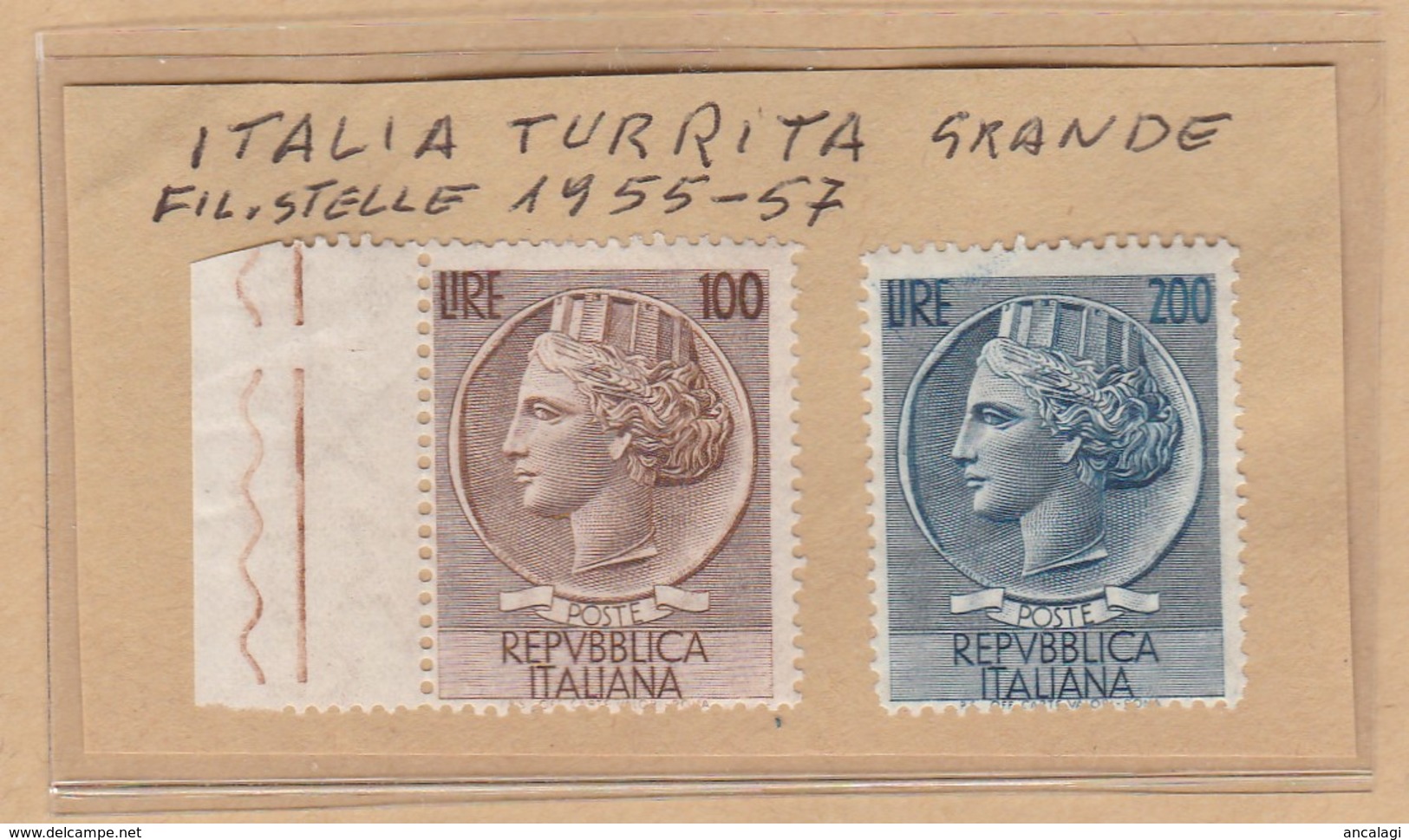 FR.NU.0101A - REPUBBLICA 1955 - "ITALIA TURRITA Lire100 E 200 (stelle)" 2 V. Nuovi** - 1946-60: Mint/hinged