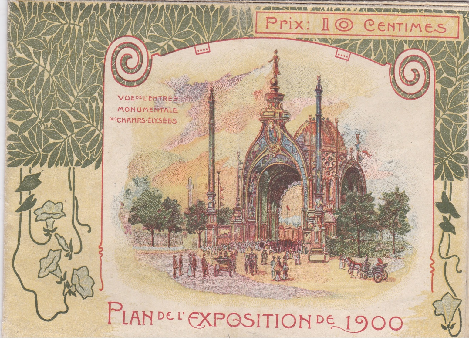 EXPOSITION DE PARIS 1900 , PLAN DE L'EXPOSITION,prix 10 Centimes  (lot 134) - Dépliants Touristiques