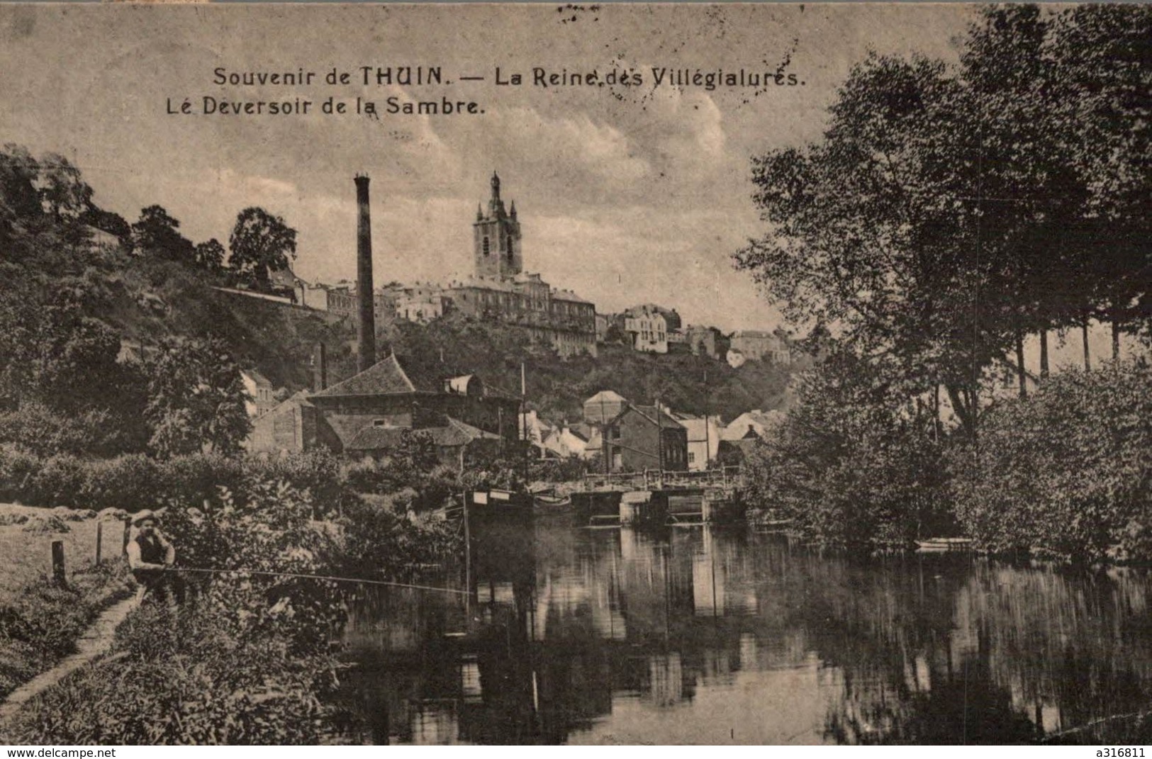 SOUVENIR DE THUIN LA REINE DES VILLEGIATURES LE DEVERSOIR DE LA SAMBRE - Thuin