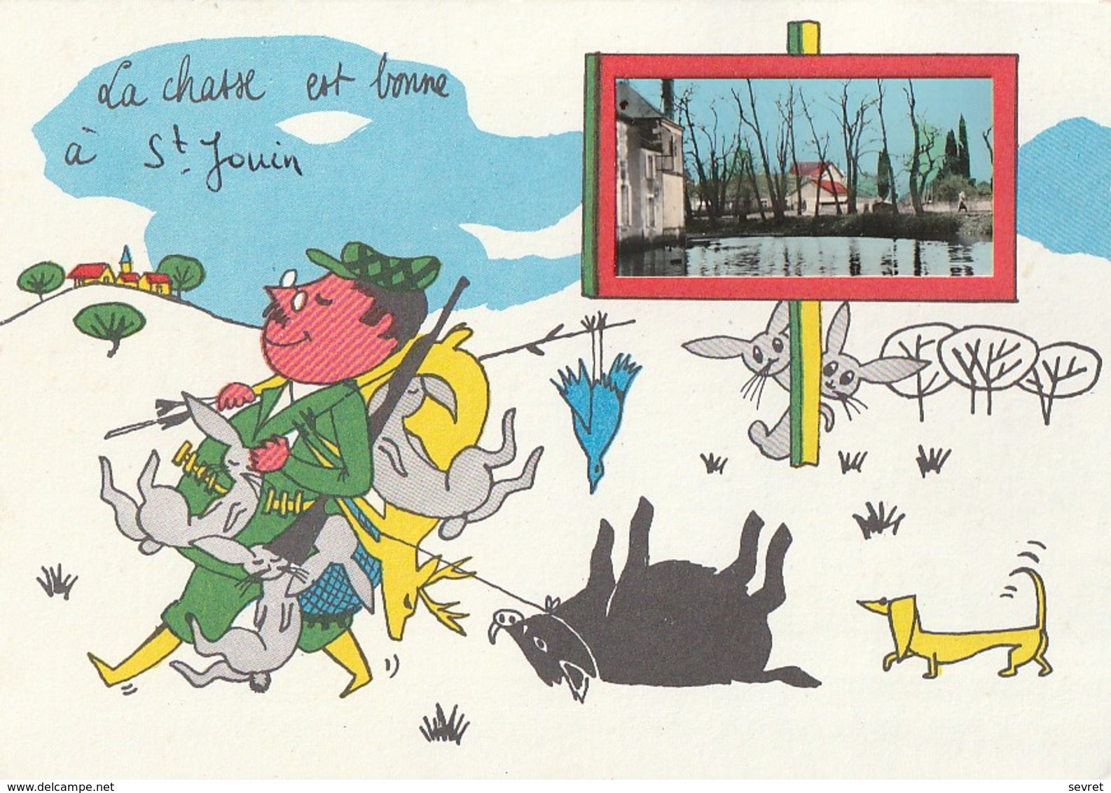 SAINT-JOUIN DE MARNES. -  Carte Dessinée Humoristique.  La Chasse Est Bonne - Saint Jouin De Marnes