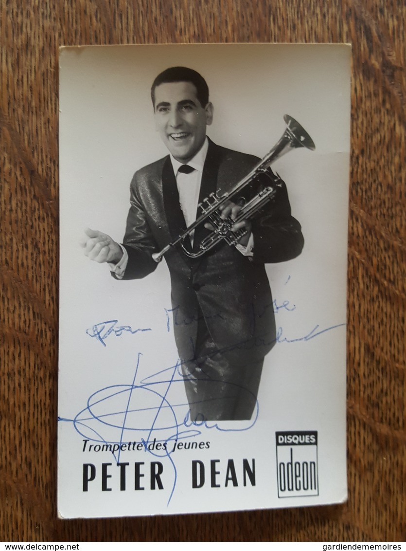 Peter Dean - Trompette Des Jeunes - Carte Avec Autographe & Dédicace - Disques Odéon - Photo Ediphot - Musique Et Musiciens