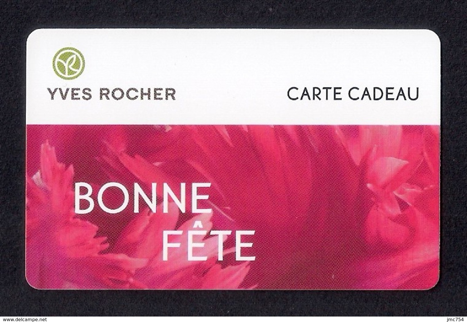 Carte Cadeau  YVES ROCHER.   Bonne Fête.   Gift Card. - Cartes Cadeaux