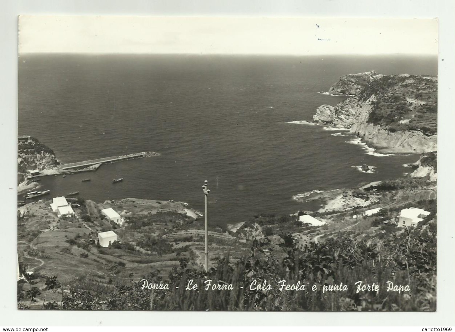 PONZA - LE FORNA - CALA FEOLA E PUNTA FORTE PAPA  VIAGGIATA  FG - Latina