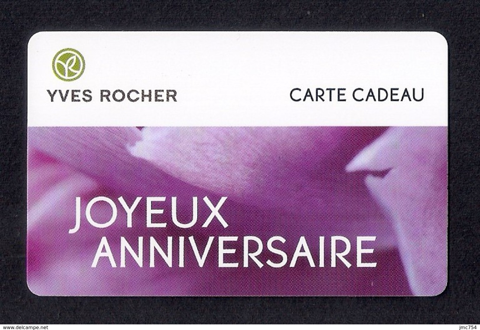 Carte Cadeau  YVES ROCHER.   Joyeux Anniversaire.   Gift Card. - Cartes Cadeaux