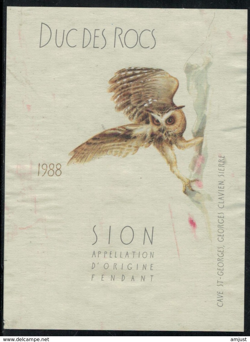 Etiquette De Vin // Fendant, Ducs Des Rocs, Oiseau - Plumas
