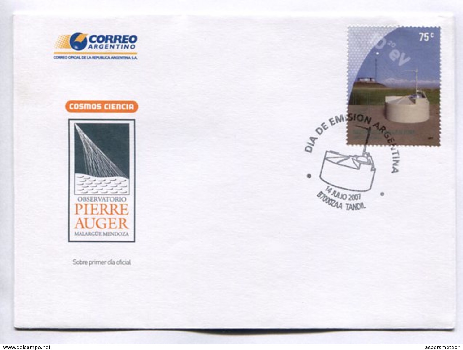 COSMOS CIENCIA - OBSERVATORIO PIERRE AUGER - MALARGUE MENDOZA. SOBRE ARGENTINA 2007 ENVELOPE FDC TANDIL. - LILHU - Astronomùia