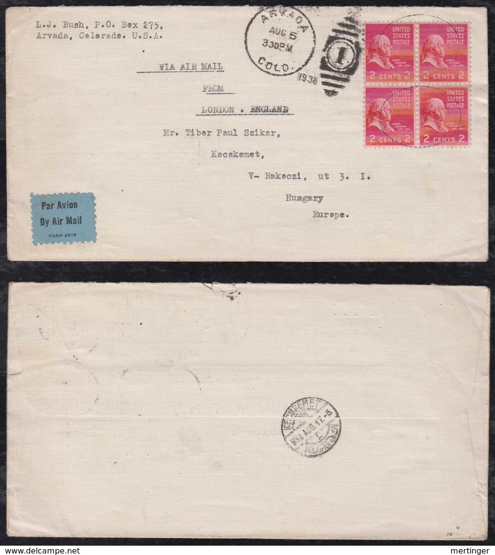 USA 1938 Airmail Cover ARVADA To KECSKEMET HUNGARY Block Of 4 Of 2c - 1c. 1918-1940 Briefe U. Dokumente