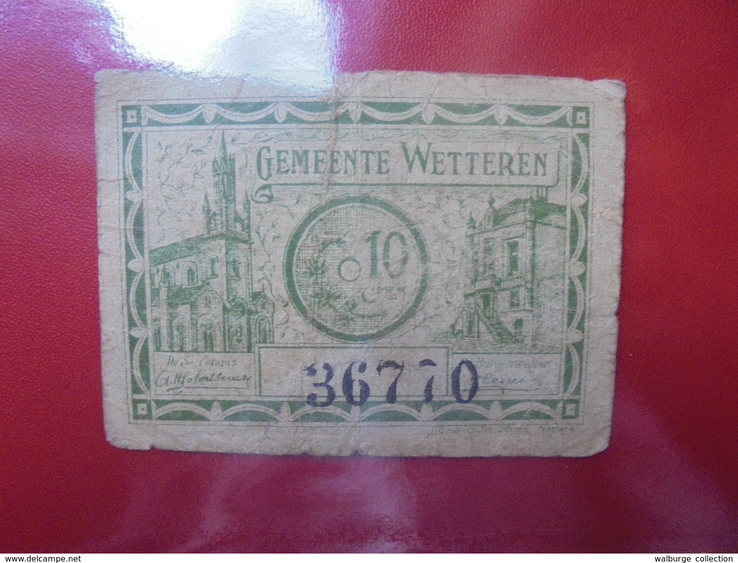 WETTEREN 10 CENTIMES (BILLETS DE NECESSITES) CIRCULER - 5-10-20-25 Francs