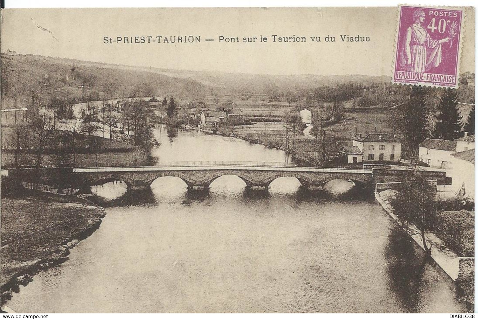 SAINT-PRIEST-TAURION   (  HAUTE VIENNE   )     PONT  SUR LE TAURION VU DU VIADUC - Saint Priest Taurion