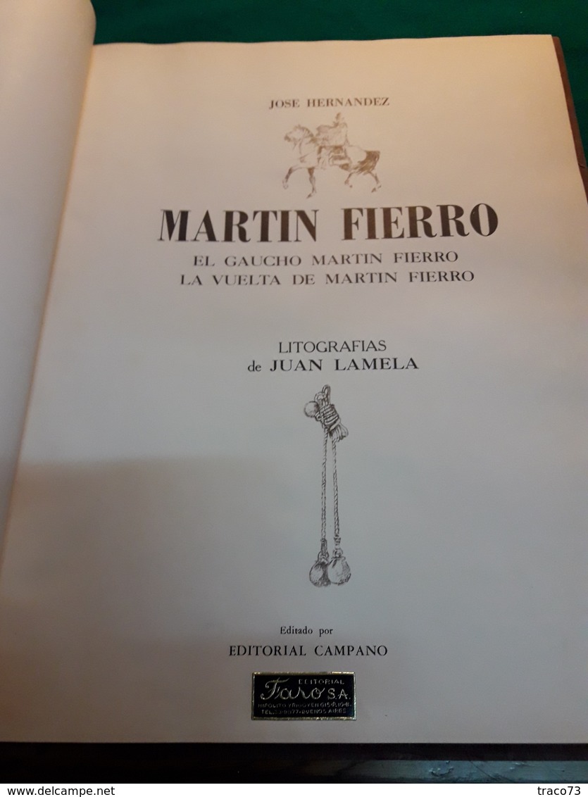 JOSE' HERNANDEZ / MARTIN FIERRO -LITOGRAFIAS  DE JUAN LAMELA - Cultura