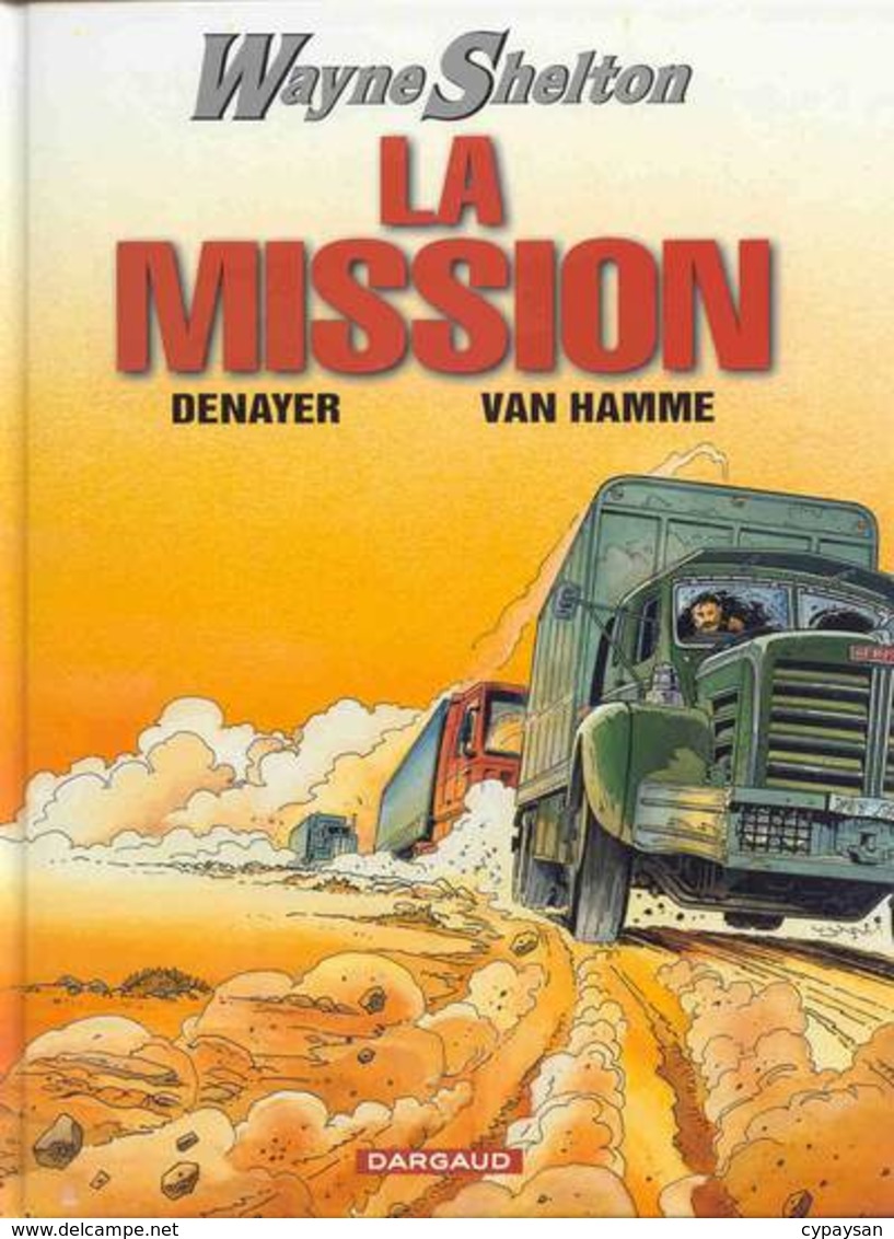 WAYNE SHELTON T 01 EO TBE DARGAUD 01-2001Denayer Van Hamme (BI2) - Wayne Shelton