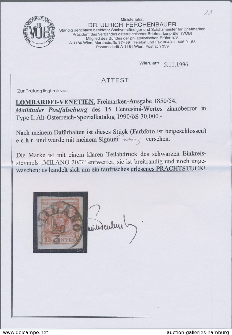 Österreich - Lombardei Und Venetien: MAILÄNDER POSTFÄLSCHUNG 15 C. Zinnoberrot, Type I, Farbfrisch U - Lombardy-Venetia