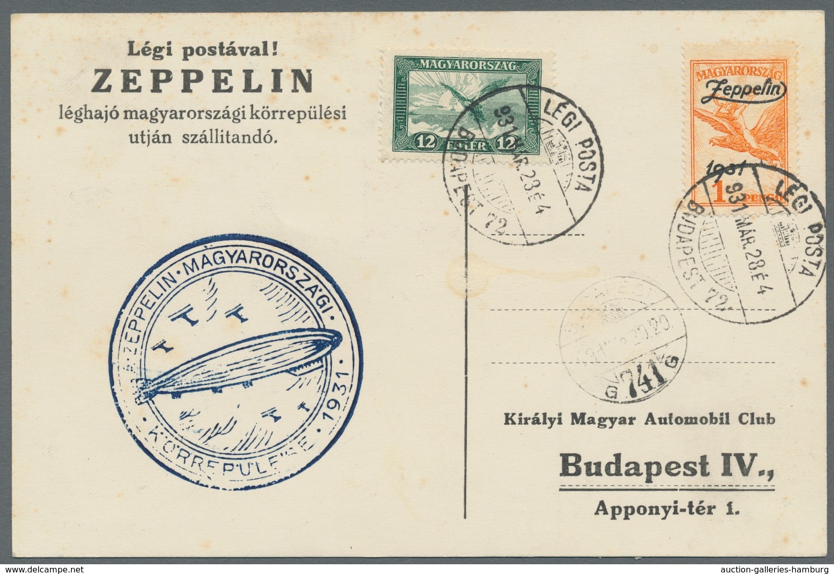 Zeppelinpost Europa: 1931 - Landungsfahrt Nach Ungarn/Ungar. Post, Flugkarte Bzw. -Brief Mit Beiden - Sonstige - Europa
