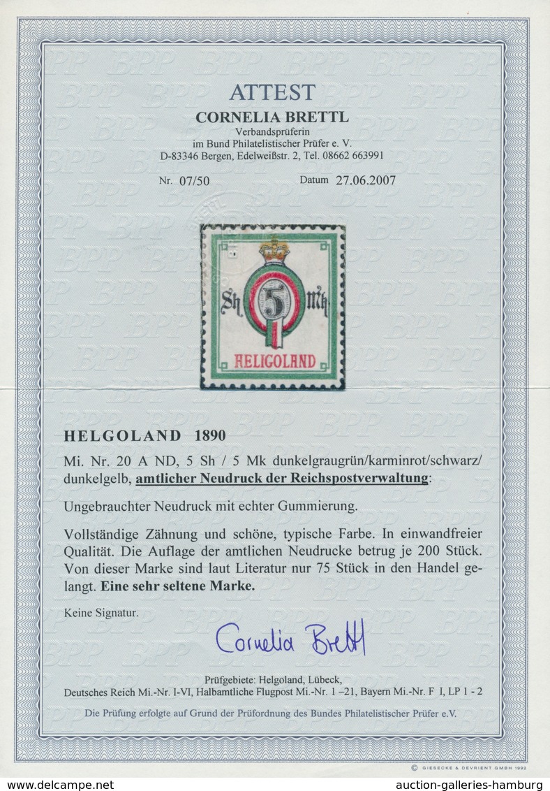Helgoland - Marken Und Briefe: 1890, 5 Sh. / 5 Mk., Amtlicher Neudruck Der Reichspostverwaltung In U - Helgoland