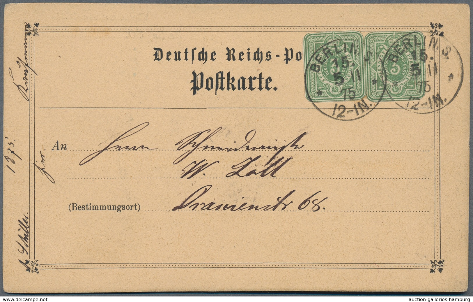 Deutsches Reich - Pfennige: 1875, Dekorative Postkarte Ab "BERLIN S 15 *8/11 75*" Im Ort Gelaufen, F - Briefe U. Dokumente