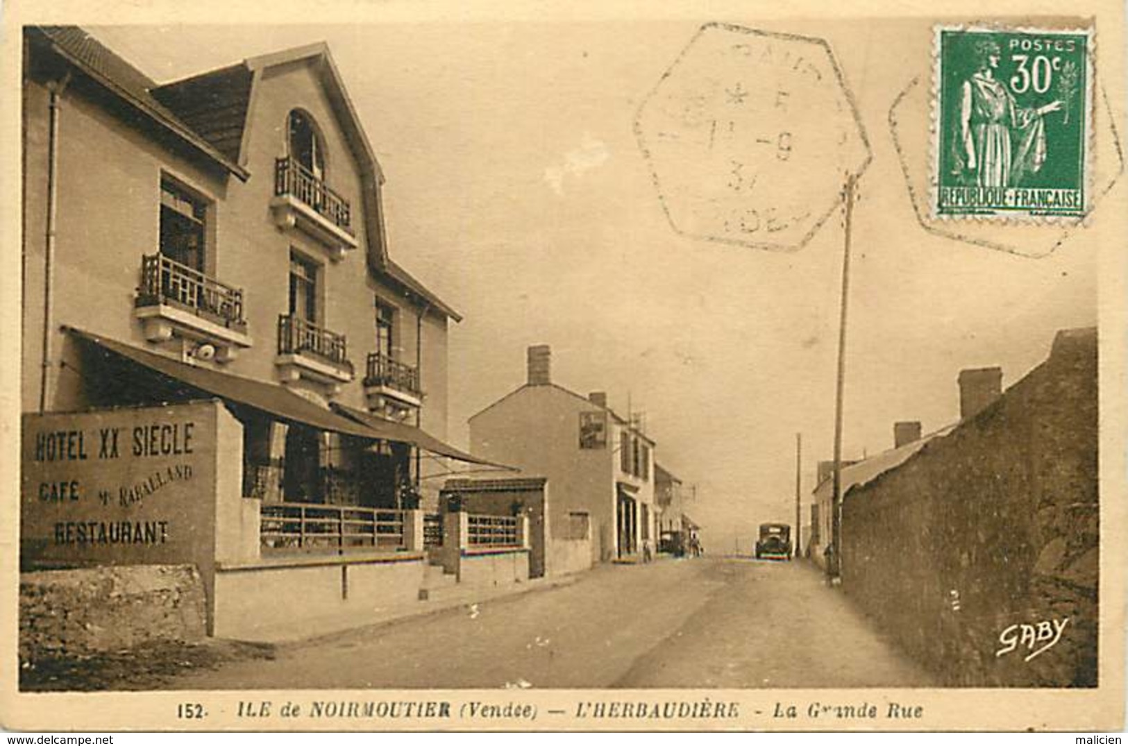 - Vendée -ref-E705- Noirmoutier - L Herbaudière - La Grande Rue - Hotel Au " XXe Siècle " - Café - Edit. Gaby - N° 152 - - Noirmoutier