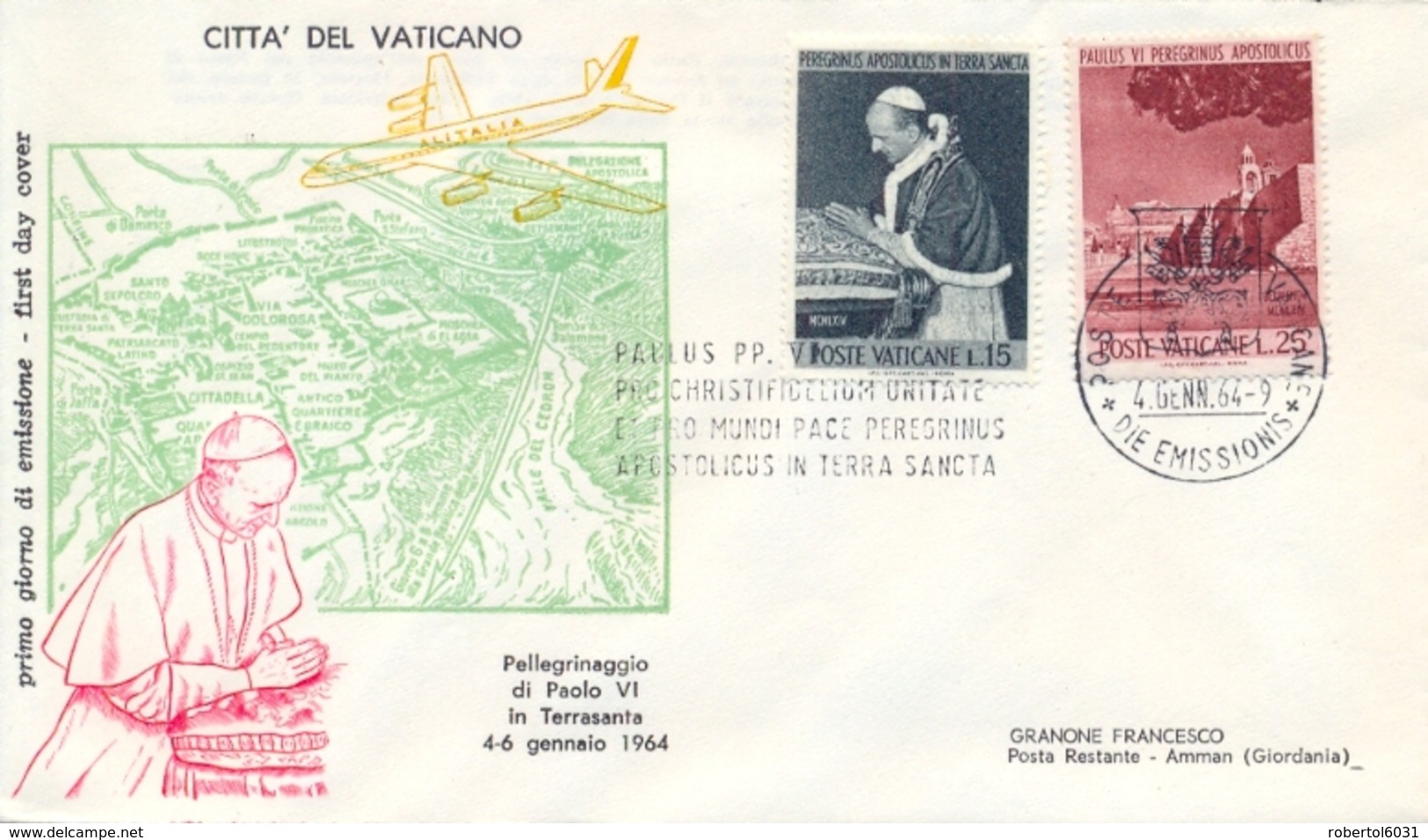 Vatican City 1964 FDC Posted By Airmail To Amman 15 Lire + 25 Lire Visit Of Pope Paul VI To The Holy Land - Papi