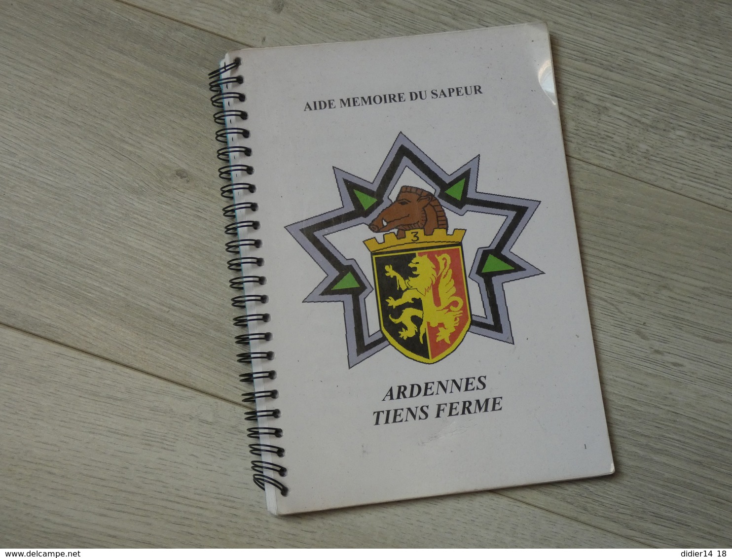 3éme GENIE CHARLEVILLE ARDENNES. AIDE MEMOIRE DU SAPEUR. 107 PAGES. - France