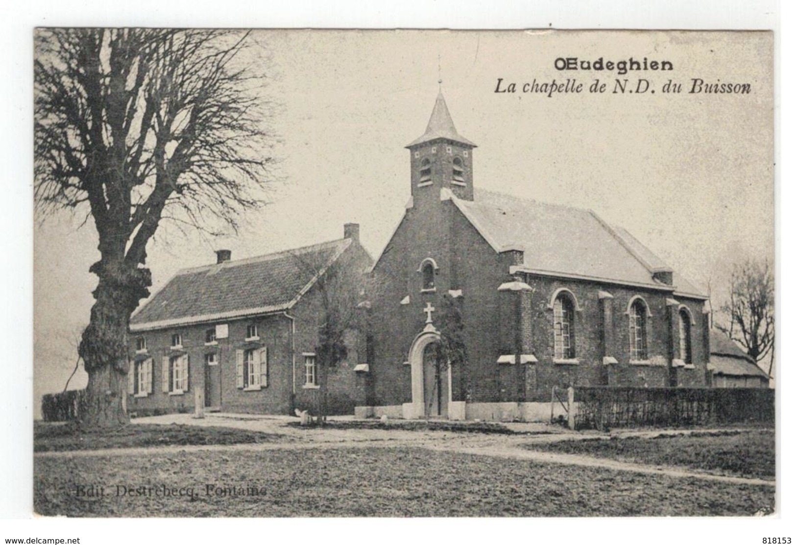 Oeudeghien  La Chapelle De N.D. Du Buisson - Frasnes-lez-Anvaing