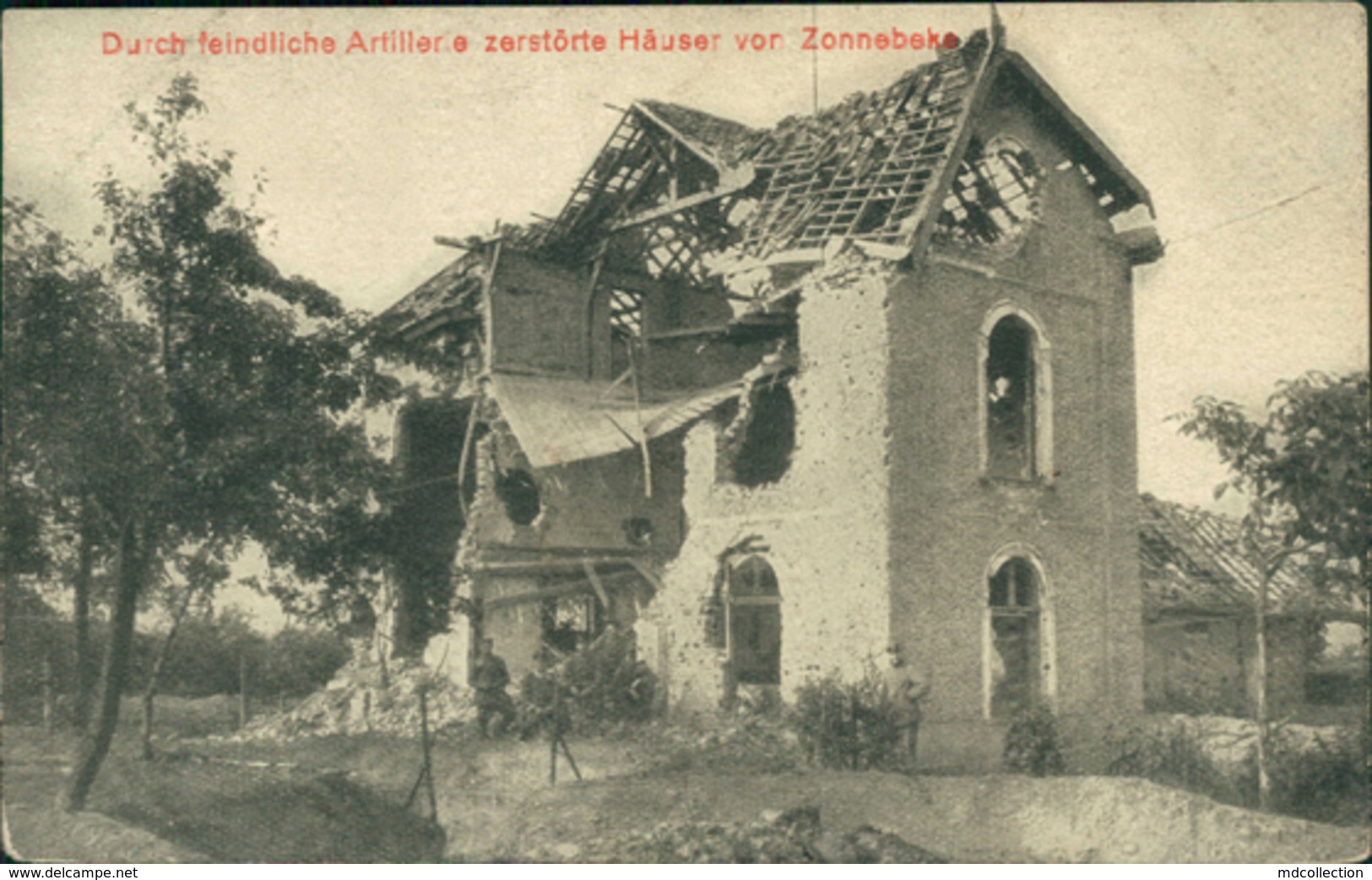 BE ZONNEBEKE / Durch Feindliche Artillerie Zerstorte Hauser Von... / - Zonnebeke