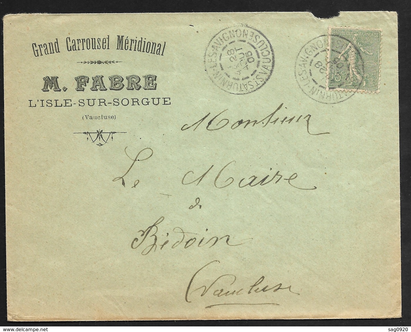 Vaucluse-Enveloppe Grand Carrousel Méridional L'isle Sur Sorgue Avec Cachet De St Saturnin Les Avignon - 1877-1920: Période Semi Moderne