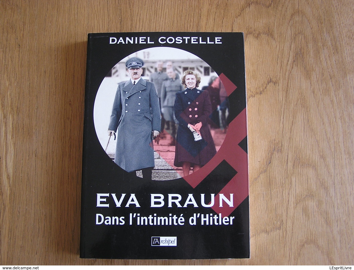 EVA BRAUN DANS L'INTIMITE D'HITLER Photographies Guerre 40 45 3 ème Reich Nazis Nazisme Allemagne Nid D'aigle Kelhstein - Oorlog 1939-45