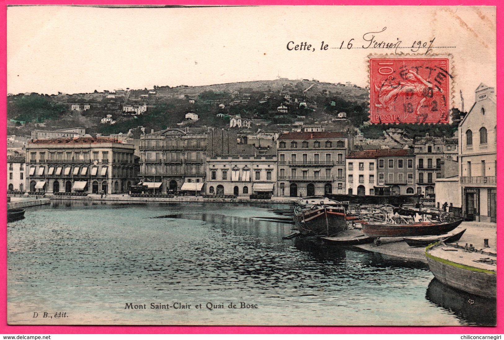 Cette - Sete - Mont Saint Clair Et Quai De Bosc - St - Péniche - Edit. D.B. - 1907 - Colorisée - Sete (Cette)