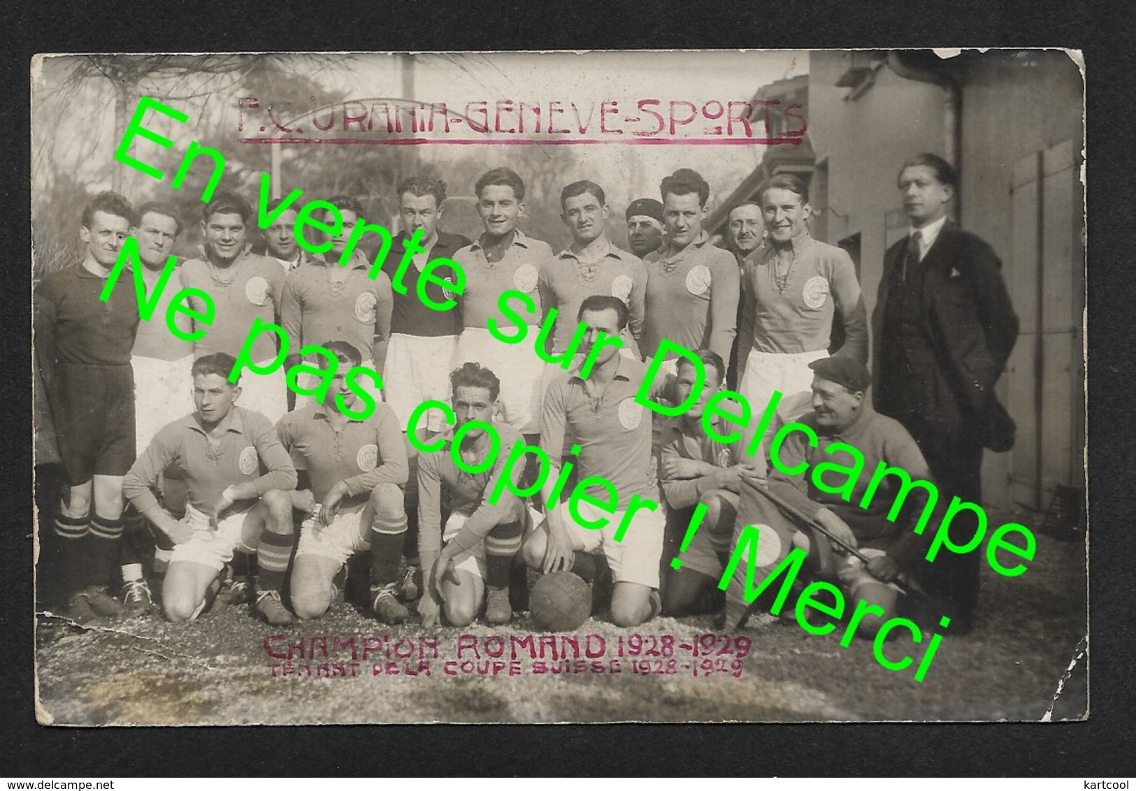 Offre Réservée POLDOBALORDO Football FC URANIA Genève Sport / Suisse  / Carte Photo Véritable - Genève