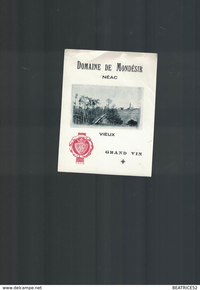 ÉTIQUETTES DE VIN  JAMAIS COLLÉE  DOMAINE DE MONDESIR - Autres & Non Classés