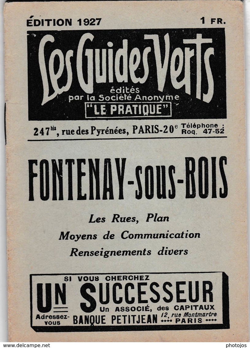 Les Guides Verts : Fontenay Sous Bois (94) Plan Rues Renseignements En 1927  Publicités Commerciales - Europe