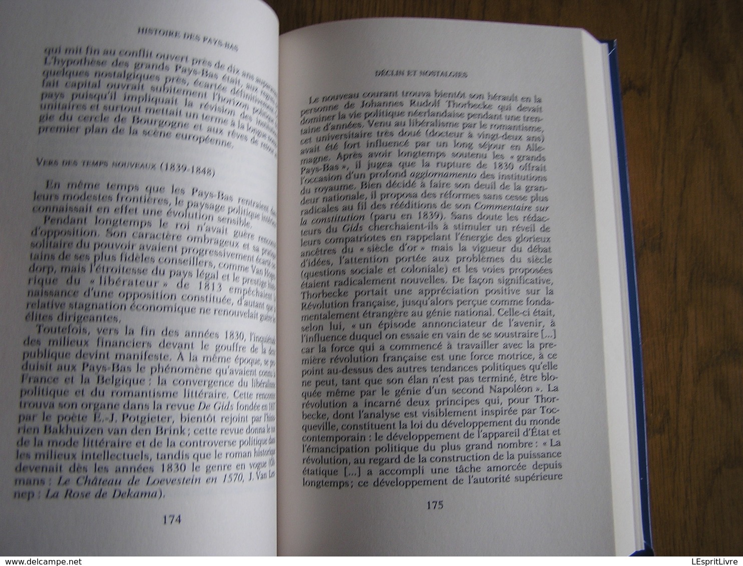 HISTOIRE DES PAYS-BAS Des Origines à nos Jours Charles Quint Guillaume d'Orange Féodalité Révolution Guerre 14 18 40 45