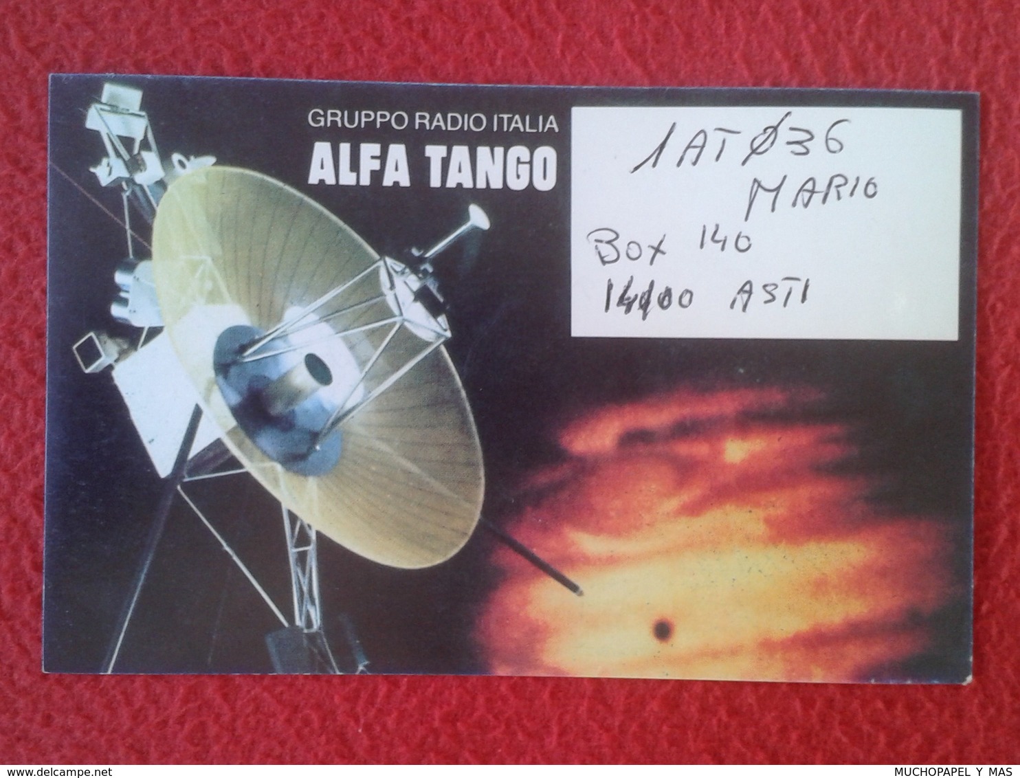 POSTAL POST CARD QSL RADIOAFICIONADOS RADIO AMATEUR GRUPPO ALFA TANGO ITALIA SATÉLITE SATELLITE COMMUNICATIONS....VER FO - Otros & Sin Clasificación