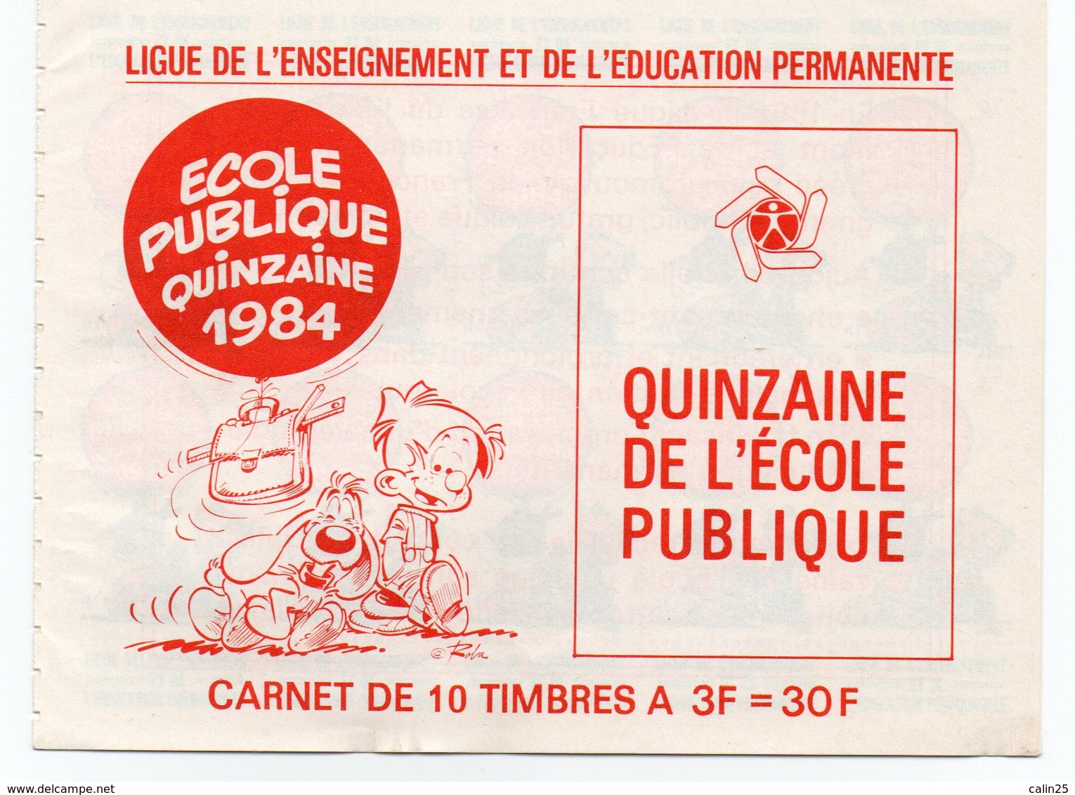 FRANCE - Lot 43 -  ECOLE PUBLIQUE  - CARNET 10 VIGNETTES - CAMPAGNE 1984 - Autres & Non Classés