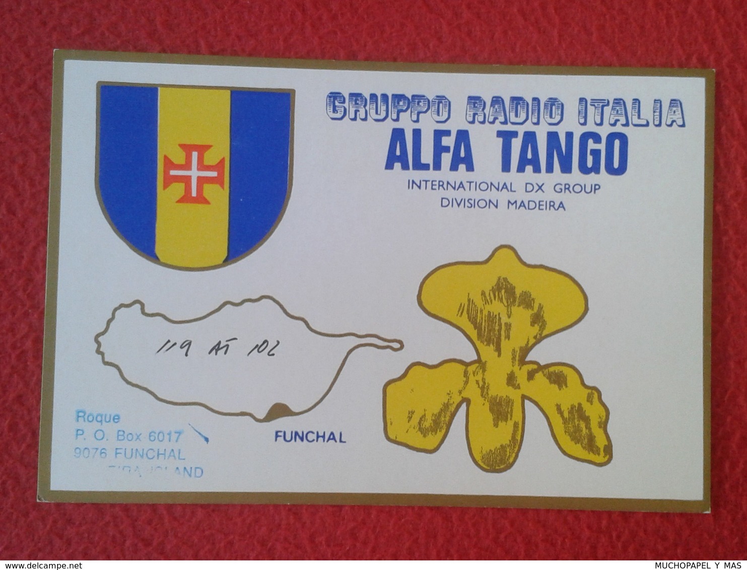 POSTAL POST CARD QSL RADIOAFICIONADOS RADIO AMATEUR GRUPPO ALFA TANGO ITALIA PORTUGAL MADEIRA ISLA ISLAND ISOLA FUNCHAL - Otros & Sin Clasificación