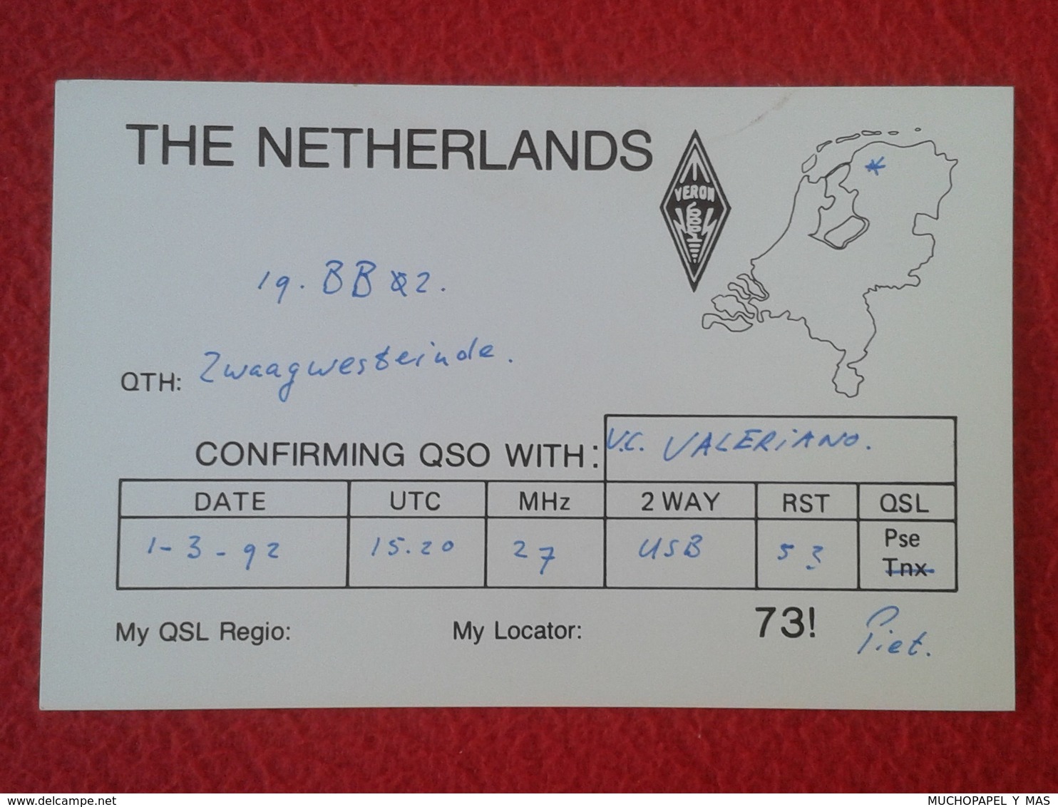 POSTAL POST CARD QSL RADIOAFICIONADOS RADIO AMATEUR THE NETHERLANDS PAISES BAJOS PAYS BAS VERON MAPA MAP HOLANDA HOLLAND - Otros & Sin Clasificación