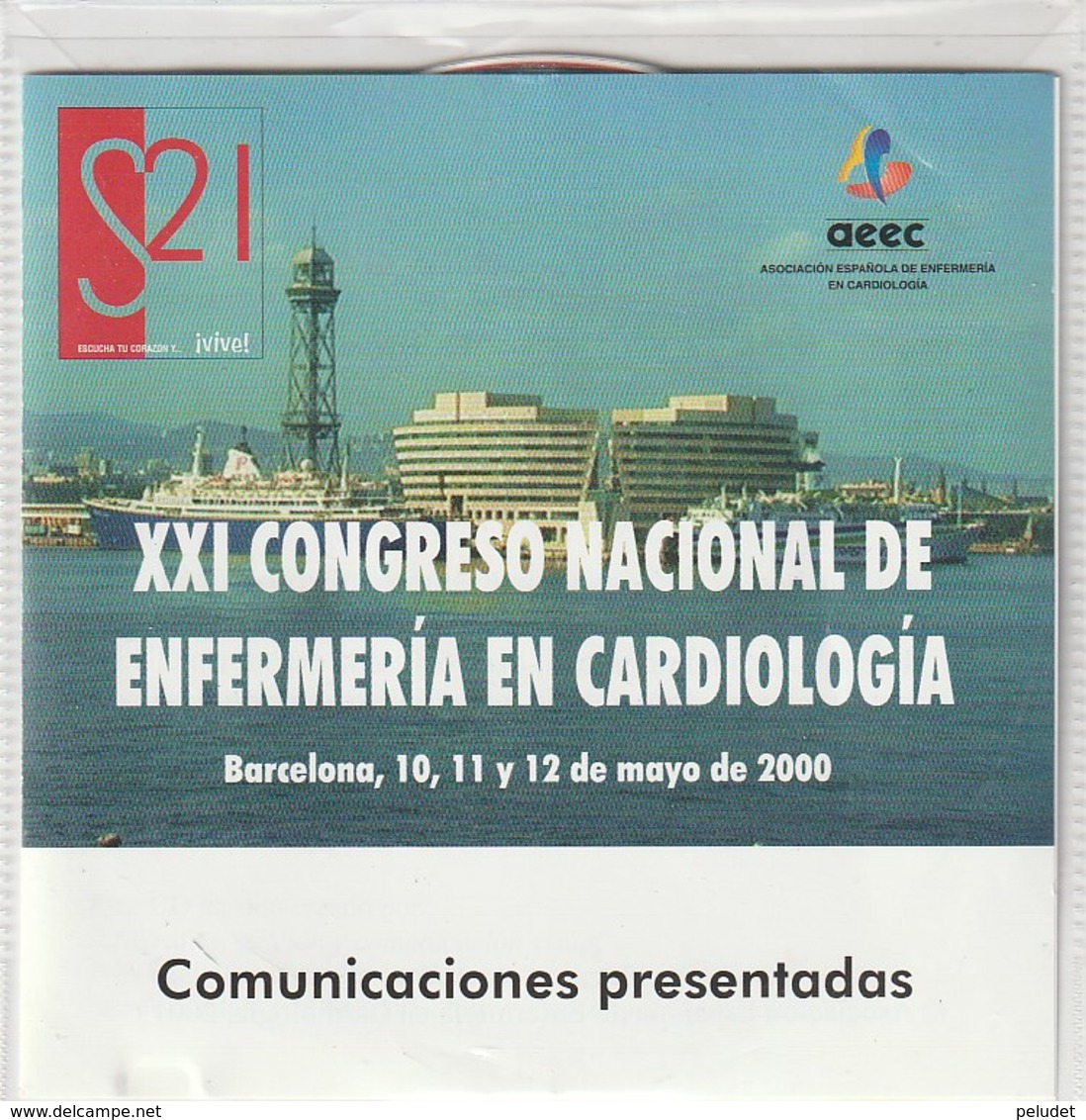 XXI CONGRESO NACIONAL DE ENFERMERIA EN CARDIOLOGIA - BARCELONA 2000 - DVD - COMUNICACIONES PRESENTADAS - Otros & Sin Clasificación