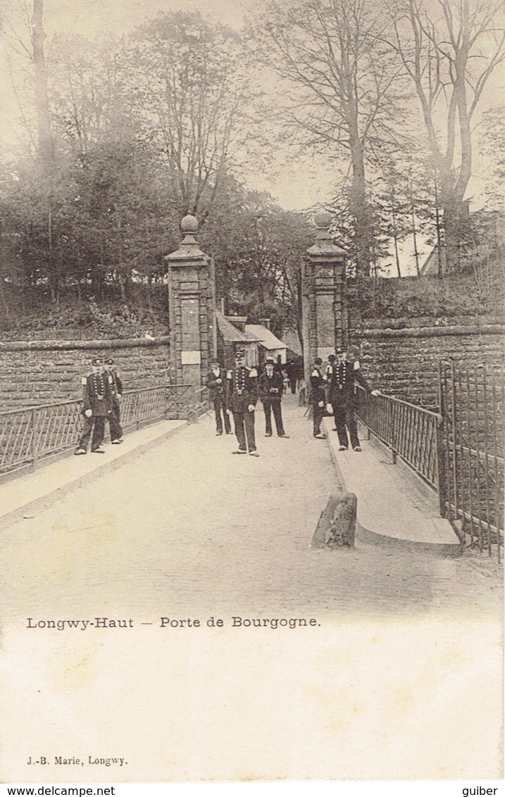 54  Longwy  Haut Porte De Bourgogne Soldats Militaires Tenue De Sortie - Longwy