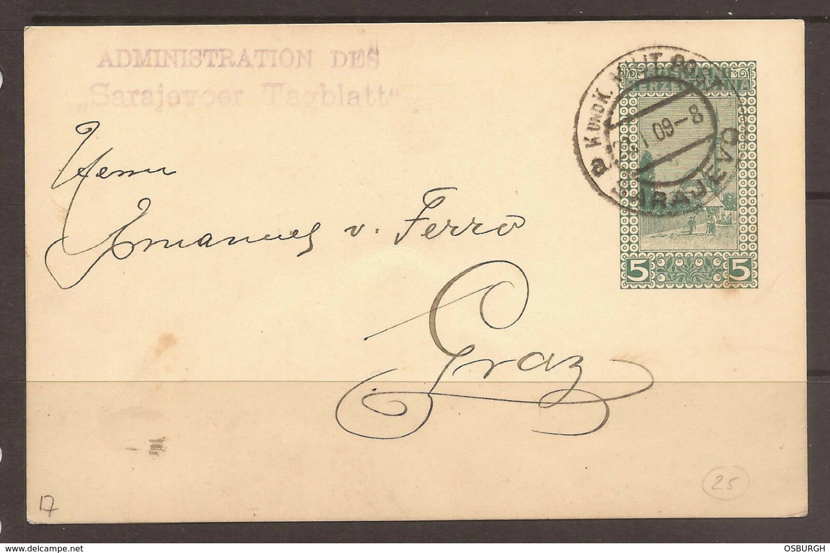 AUSTRIA / BOSNIA. 1909. COMMERCIAL IMPRINTED CARD. FROM SARAJEVO NEWSPAPER "SARAJEVOER TAGBLATT" TO GRAZ. - Covers & Documents