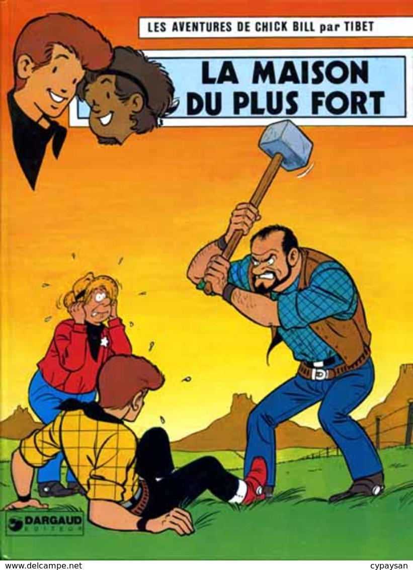 Chick Bill T 31 La Maison Du Plus Fort  EO BE  DARGAUD 03/1980 Tibet Greg   (BI2) - Chick Bill