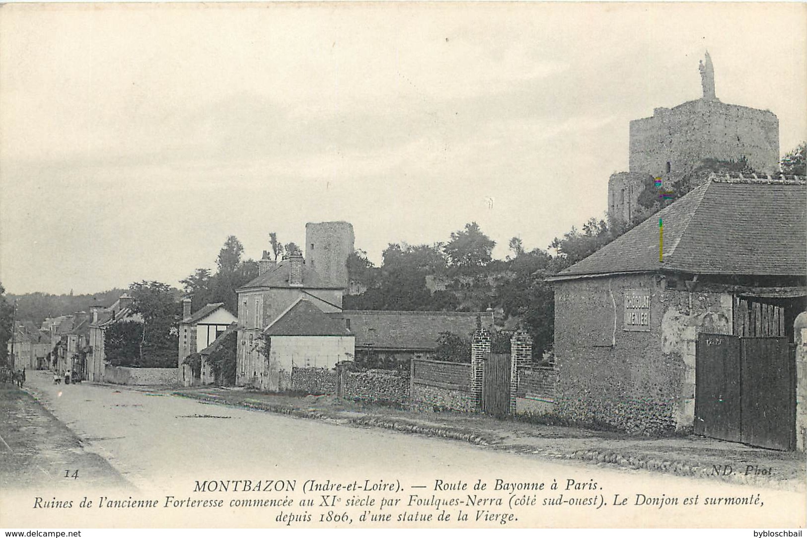 CPA 37 Indre Et Loire Montbazon Route De Bayonne à Paris Ruines Ancienne Forteresse Chocolat Menier - Montbazon