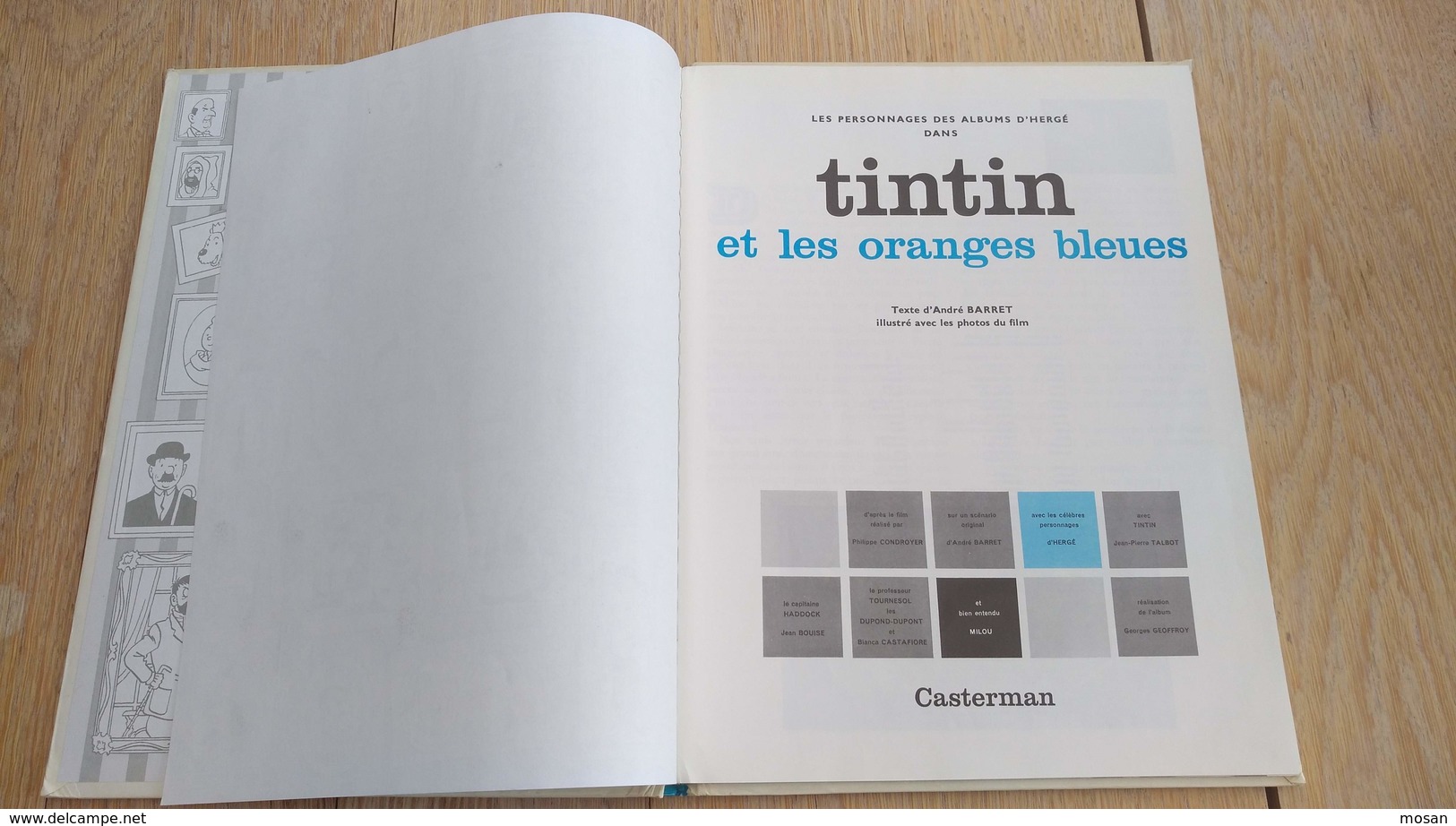 Tintin et les oranges bleues. Album film. D'après l'oeuvre de Hergé. Texte d'André Barret