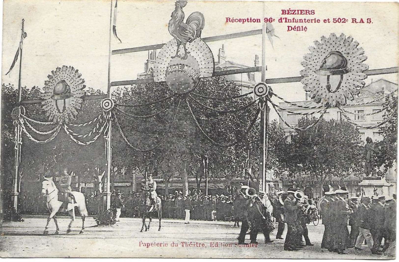 Beziers Reception 96e D' Infanterie Et 502e R.A.S Défilé - Beziers