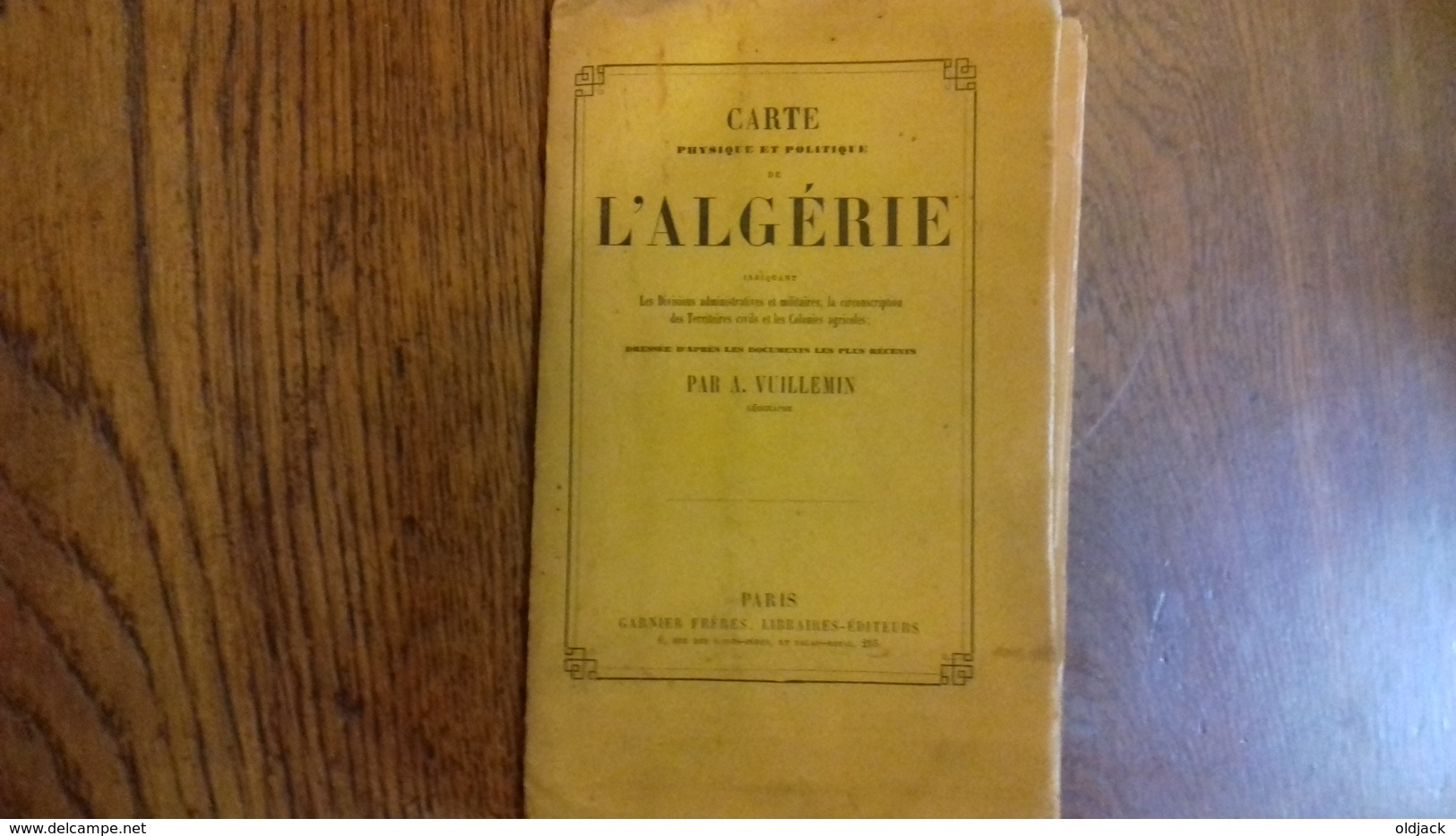 Carte De L'Algérie (physique Et Politique).par A. VUILLEMIN.1856.(col1c) - Mapas Geográficas