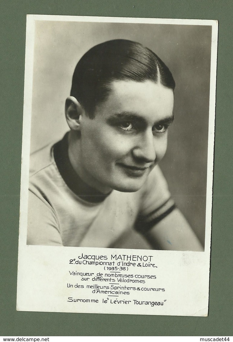 CARTE POSTALE CYCLISTE CYCLISME JACQUES MATHENOT SURNOMME LE LEVRIER TOURANGEAU - Cyclisme