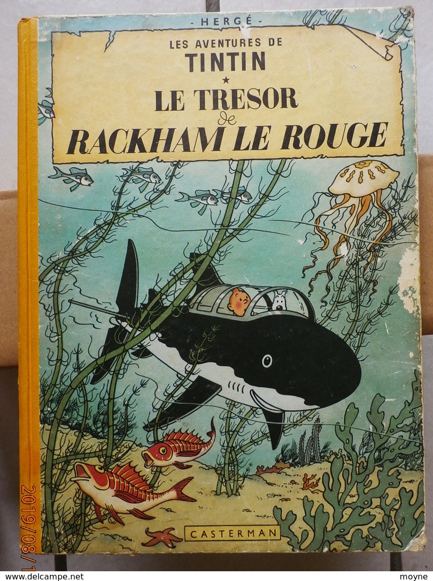 TINTIN -  LE TRESOR DE RACKAM LE ROUGE  - Edition De 1954 Sous Référence B11 - Dos Jaune ... - Hergé
