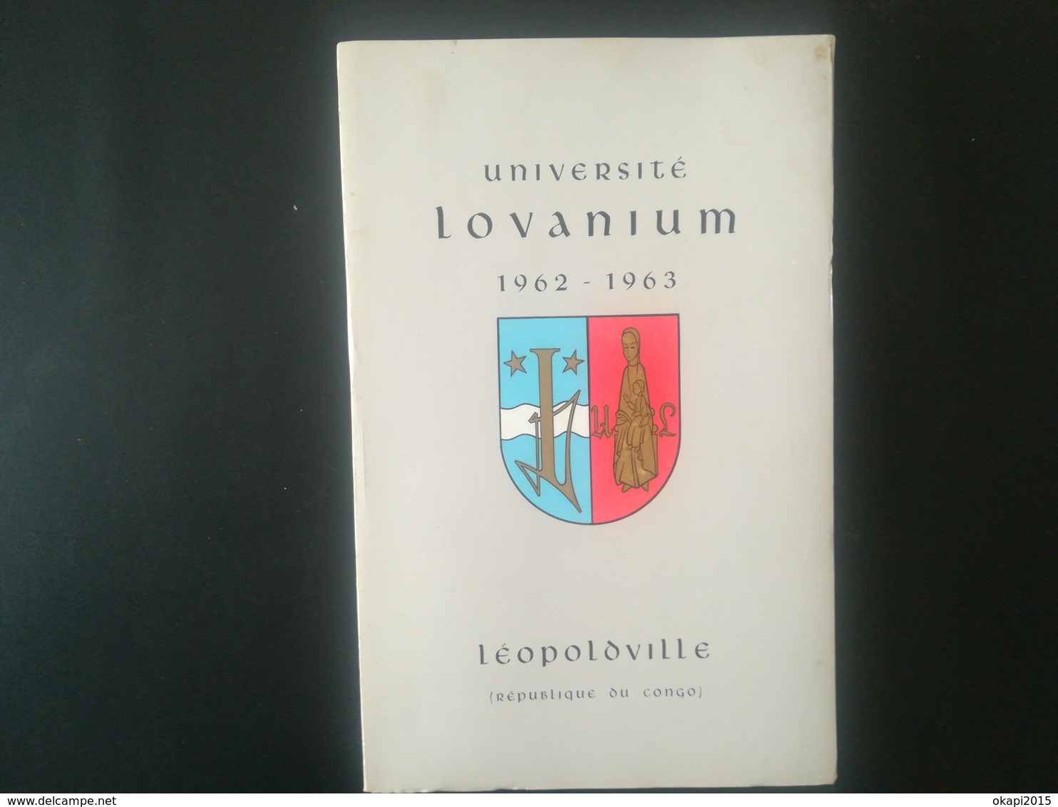 UNIVERSITÉ LOVANIUM FONDÉE PAR BELGIQUE AU CONGO BELGE COLONIE LOT 2 LIVRES PROGRAMME DE COURS + MINI- PLAN HORS - TEXTE