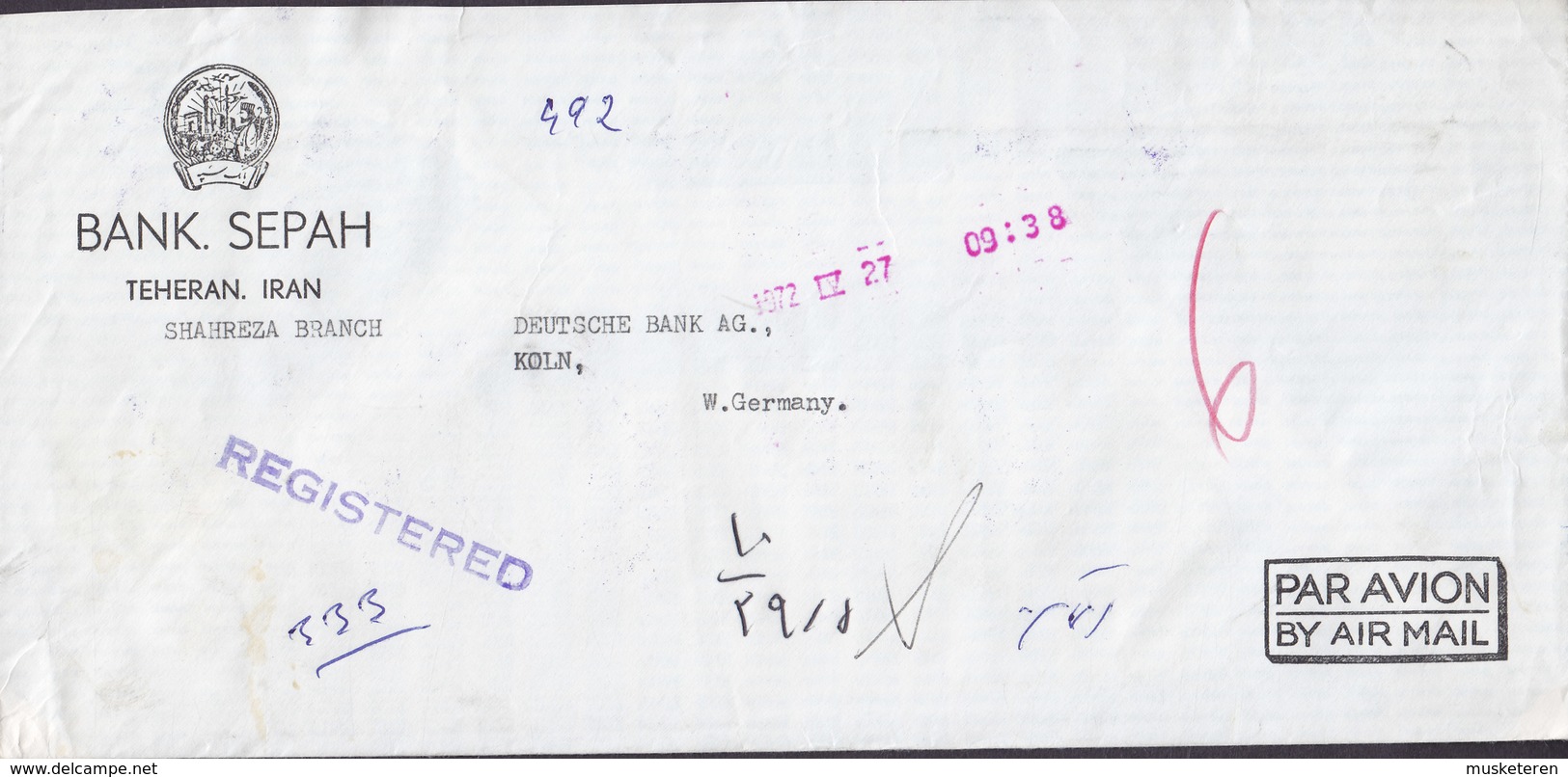 Iran BANK SEPAH Registered Einschreiben TEHERAN 1972 Cover KÖLN Germany 3- & 5- Stripes Shah Mohammed Resa Pahlewi - Iran