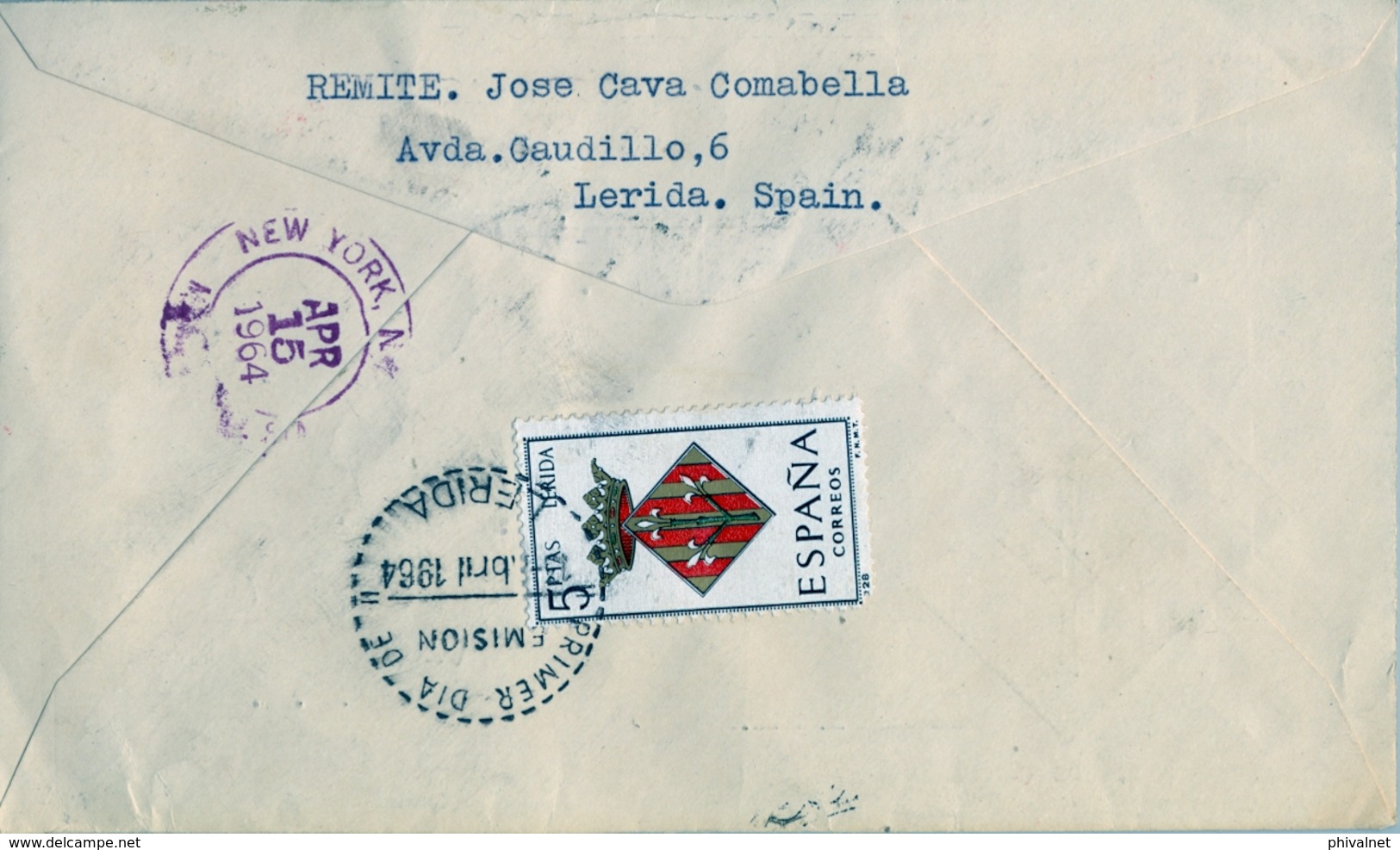 1964 , CERTIFICADO CIRCULADO A NUEVA YORK  ,  LLEGADA AL DORSO , PRIMER DIA DE EMISIÓN , ESCUDOS - LÉRIDA - Cartas & Documentos