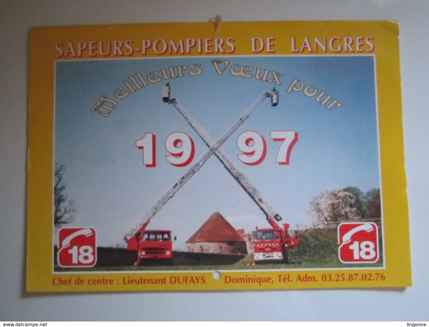 1997 Le Calendrier Des Sapeurs Pompiers De LANGRES - Grand Format : 1991-00