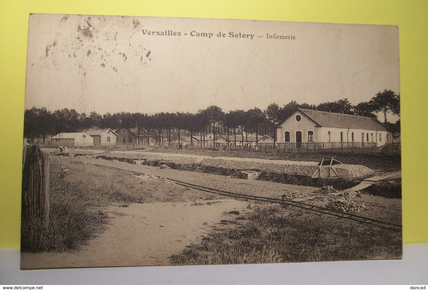 VERSAILLES  -  CAMP De SATORY - INFIRMERIE - Versailles